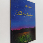 Teija Ahtiainen : Tähdenlentoja (signeerattu, tekijän omi... - pikkukuva 1