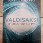 Tony Dunderfelt - Valoisaksi: Henkisen psykologian opas - pikkukuva 1