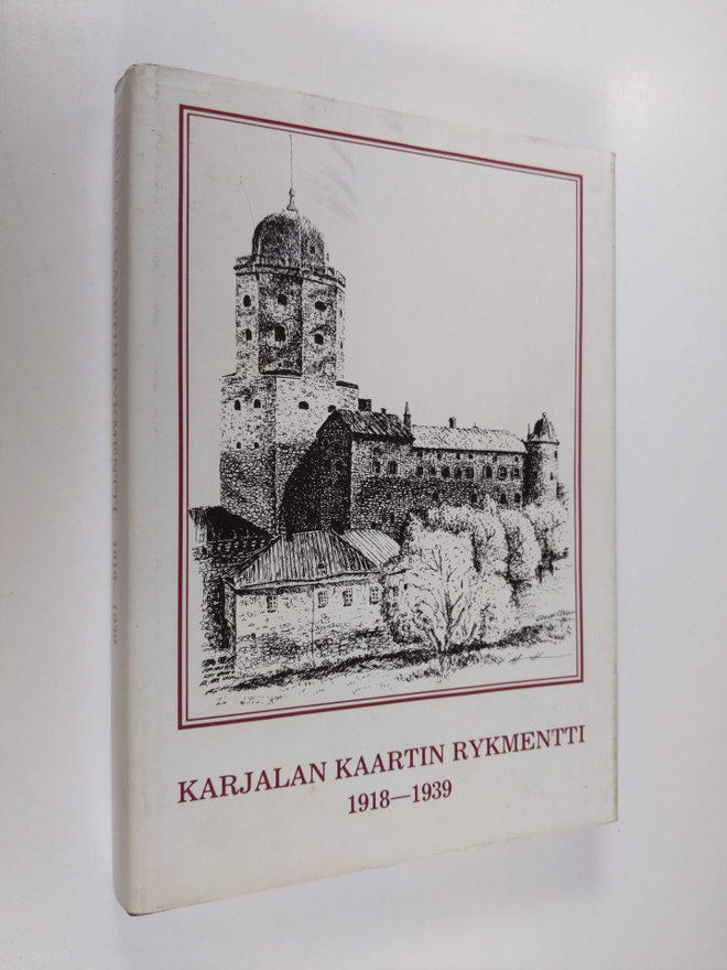 Pertti Kilkki : Karjalan kaartin rykmentti : 1918-1939 (s...