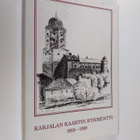 Pertti Kilkki : Karjalan kaartin rykmentti : 1918-1939 (s... - pikkukuva 1