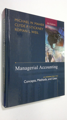 Michael Maher : Managerial Accounting : an introduction t...