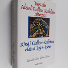 Kaari (toim.) Raivio : Taistelu Akseli Gallen-Kallelan ta... - pikkukuva 1