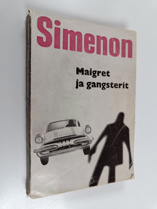 Georges Simenon : Maigret ja gangsterit