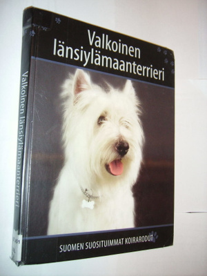 VALKOINEN LÄNSIYLÄMAANTERRIERI (Suomen suosituim.koirarodut)