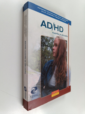 AD/HD nuorilla ja aikuisilla