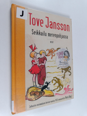 Tove Jansson : Seikkailu merenpohjassa