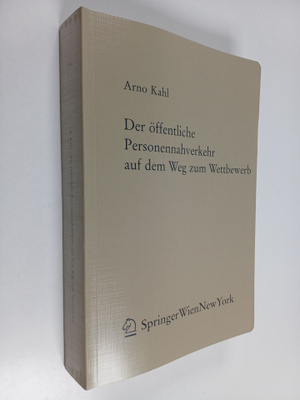 Arno Kahl : Der öffentliche Personennahverkehr auf dem We...