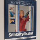 Suuri suomalainen Tee itse -käsikirja, 9 - Sähkötyökalut ... - pikkukuva 1