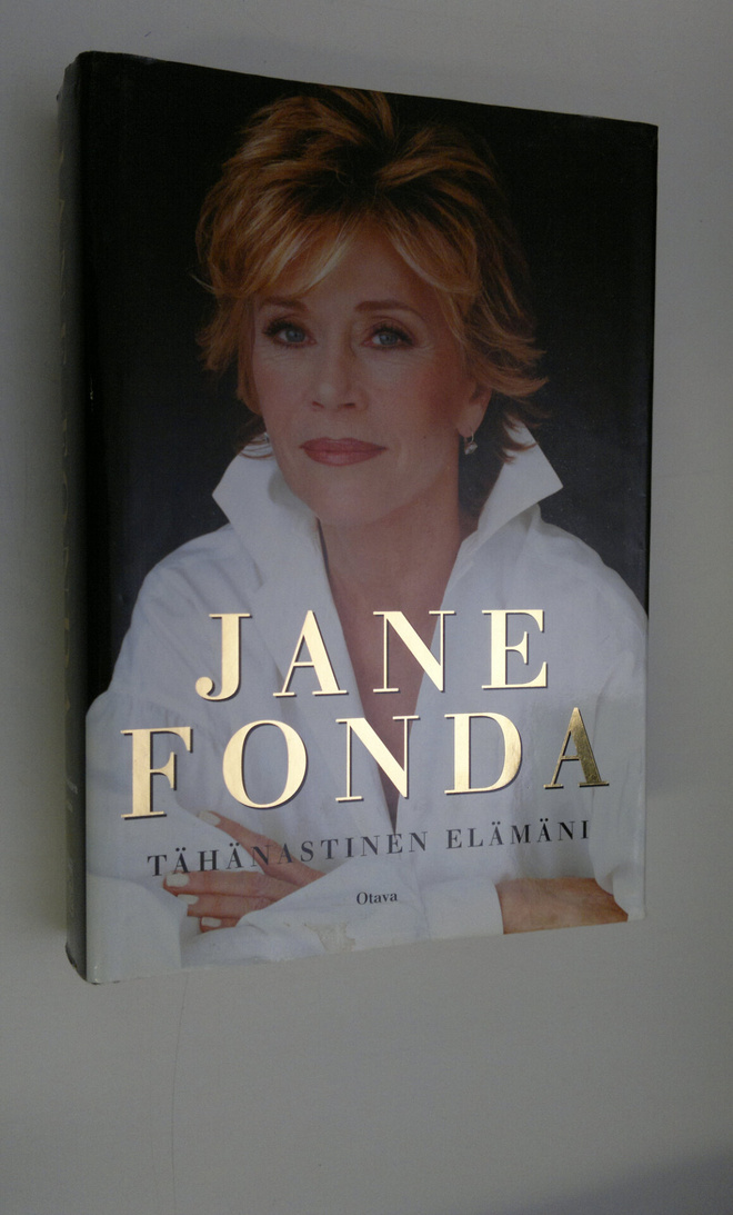 Jane Fonda : Tähänastinen elämäni