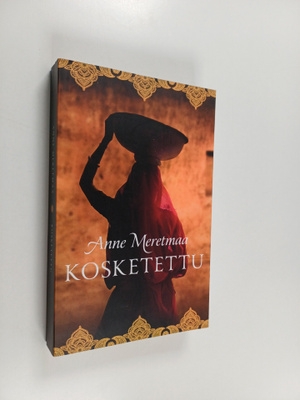 Anne Meretmaa : Kosketettu (signeerattu, tekijän omiste)