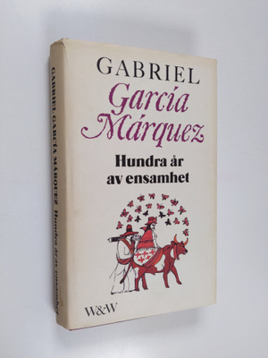 Gabriel Garcia Marquez : Hundra år av ensamhet