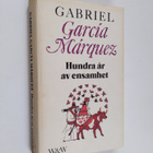 Gabriel Garcia Marquez : Hundra år av ensamhet - pikkukuva 1