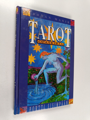 Dhyan Manik : Tarot - portti sisimpään