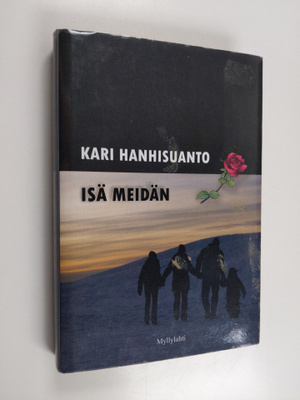 Kari Hanhisuanto : Isä meidän