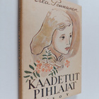 Eila Pennanen : Kaadetut pihlajat (signeerattu) - pikkukuva 1
