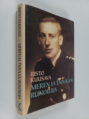 Risto Kuusava : Meren ja taivaan runoilija