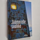 Thomas Brunnsteiner : Jäämerelle saakka : kaksitoista mat... - pikkukuva 1