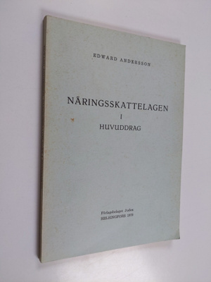 Edward Andersson : Näringsskattelagen i huvuddrag