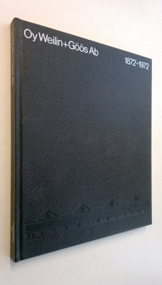 Osmo A. (toim.) Wiio : WG 100 Oy Weilin + Göös Ab 1872-1972