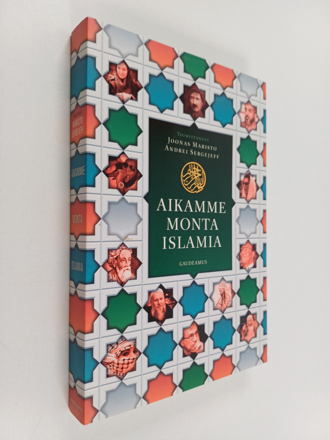 Andrei Sergejeff ym. : Aikamme monta islamia