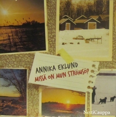 Annika Eklund • Missä On Mun Strömsö? PROMO CDr-Single
