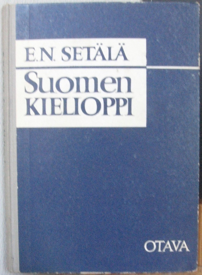 E. N. Setälä: Suomen kielioppi, Otava 1961. 15p. 148 s.