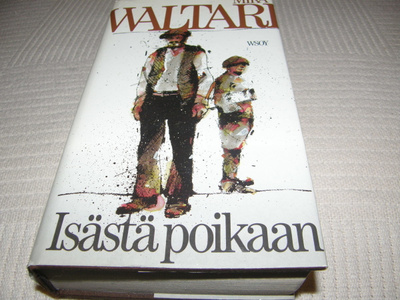 Mika Waltari Isästä poikaan -sid