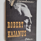 Yrjö Suomalainen : Robert Kajanus : hänen elämänsä ja toi... - pikkukuva 1