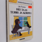 Lilo Fromm : Hei taas, Turri ja Korppi! - pikkukuva 1