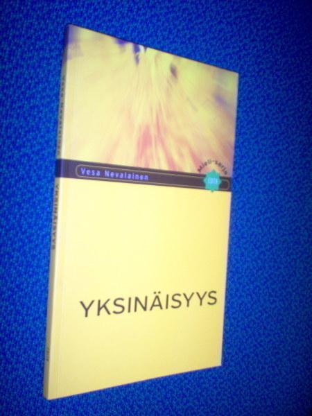 Vesa Nevalainen: Yksinäisyys (1.p.2009) Sis.postikulut