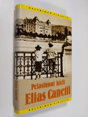 Elias Canetti : Pelastunut kieli : erään nuoruuden tarina