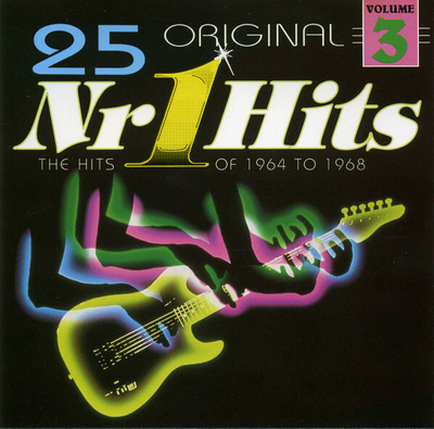 25 Original Nr 1 Hits•Volume 3 (The Hits Of 1964 To 1968) CD