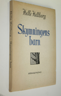 Helle Hellberg : Skymningens barn (lukematon)