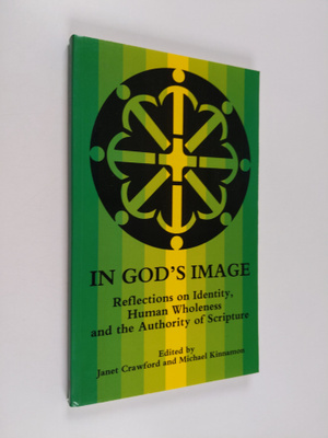 In God's image : reflections on identity, human wholeness...