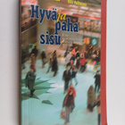 Leila Valtonen : Hyvä ja paha sisu : etsi kasvusuuntasi e... - pikkukuva 1