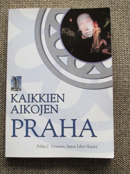 Pekka J. Virtanen KAIKKIEN AIKOJEN PRAHA