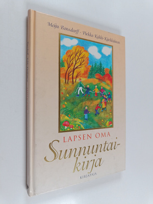 Meiju Bonsdorff ym. : Lapsen oma sunnuntaikirja