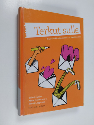Terkut sulle : nuorten kirjeitä kielestä ja identiteetistä