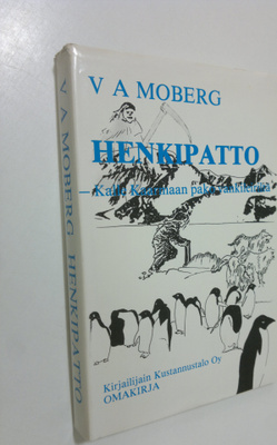 V. A. Moberg : Henkipatto : Kalle Kaarmaan pako vankileir...