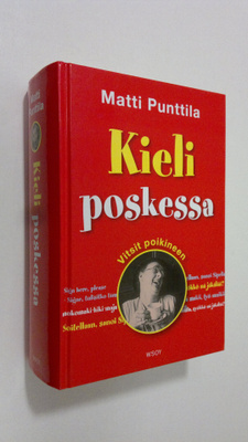 Matti Punttila : Kieli poskessa - Vitsit poikineen