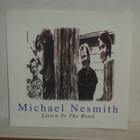 Michael Nesmith CD Listen To The Band - pikkukuva 1