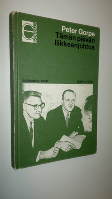 Peter Gorpe : Tämän päivän liikkeenjohtoa