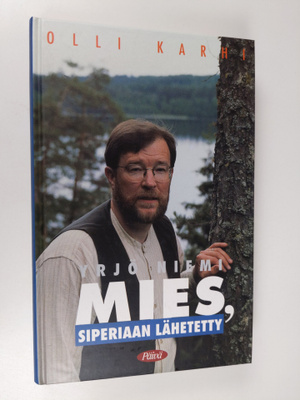 Olli Karhi : Yrjö Niemi : mies, Siperiaan lähetetty