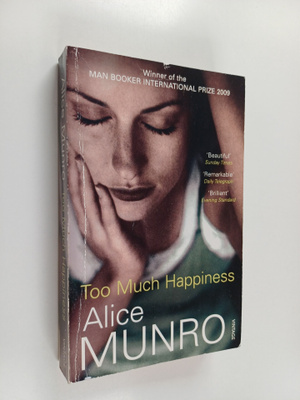 Alice Munro : Too Much Happiness