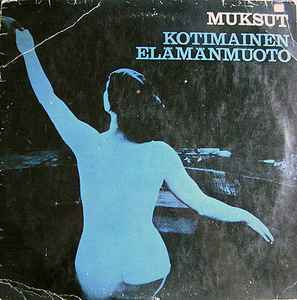 (LP) Muksut – Kotimainen Elämänmuoto