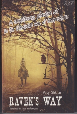 Vasyl Shkliar: Raven's Way