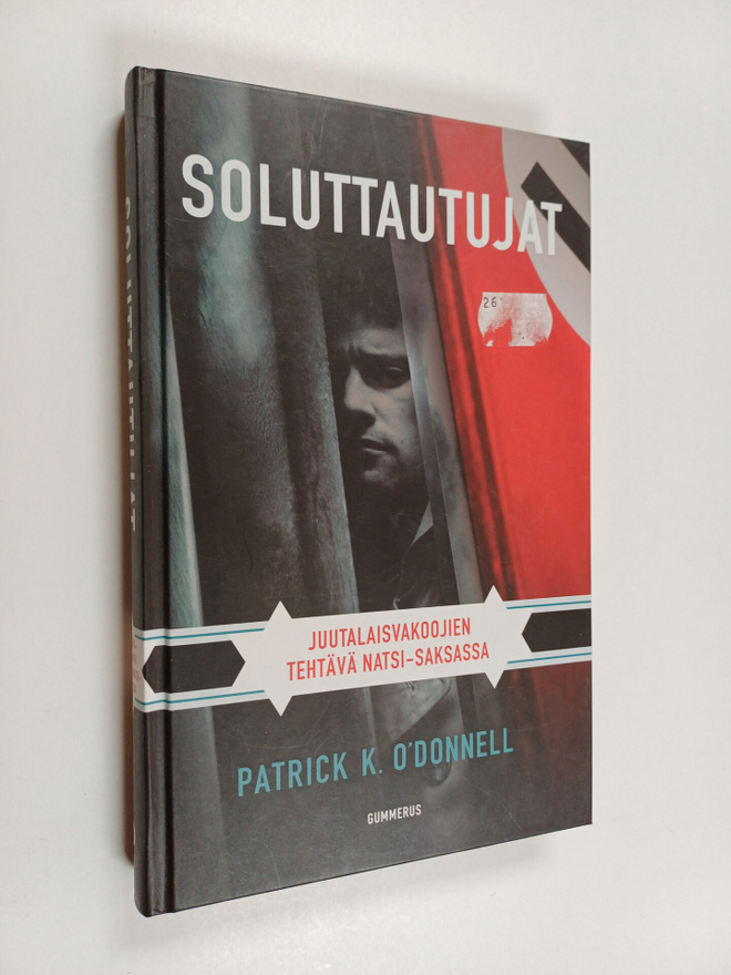 Patrick K. O'Donnell : Soluttautujat : juutalaisvakoojien...