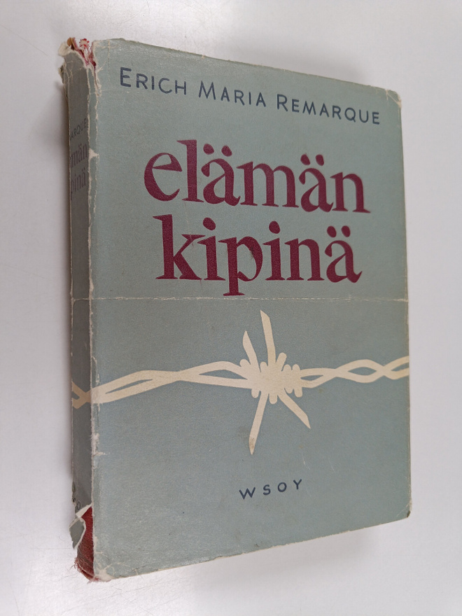 Erich Maria Remarque : Elämän kipinä