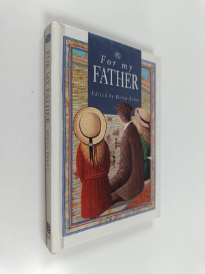 Helen Exley : For My Father