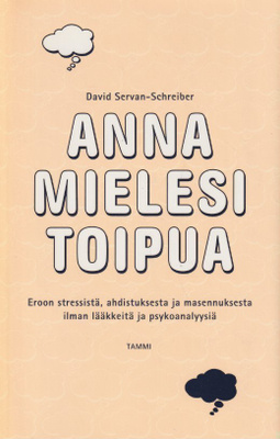 David Servan-Schreiber: Anna mielesi toipua